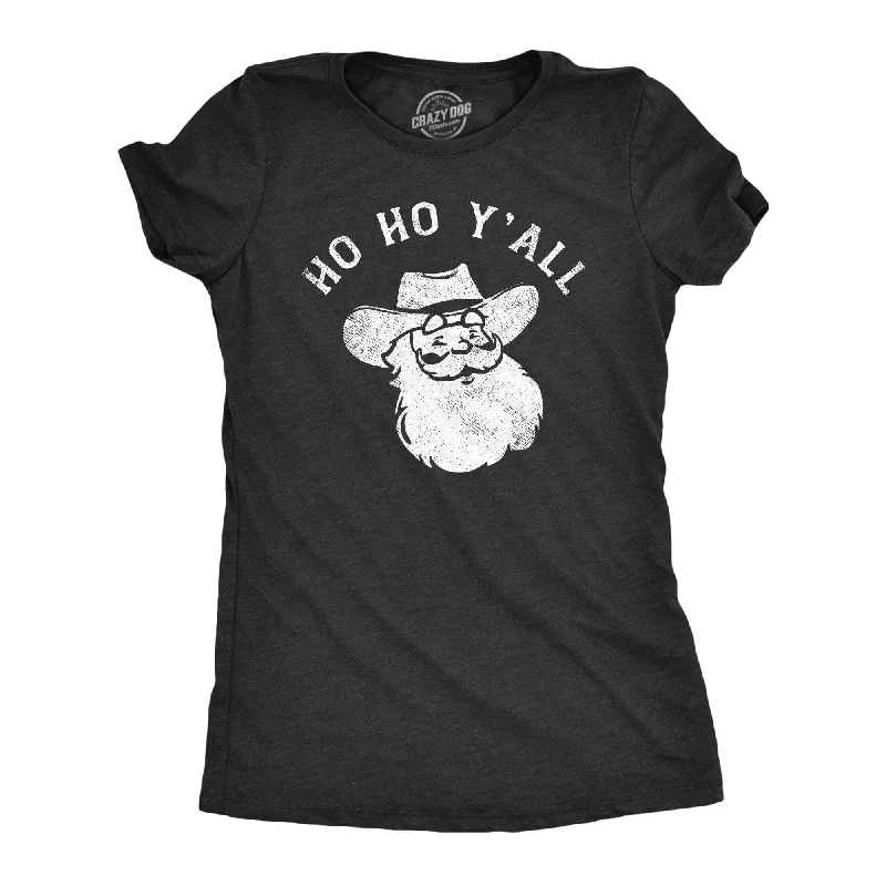 Ho Ho Yall Women's T Shirt