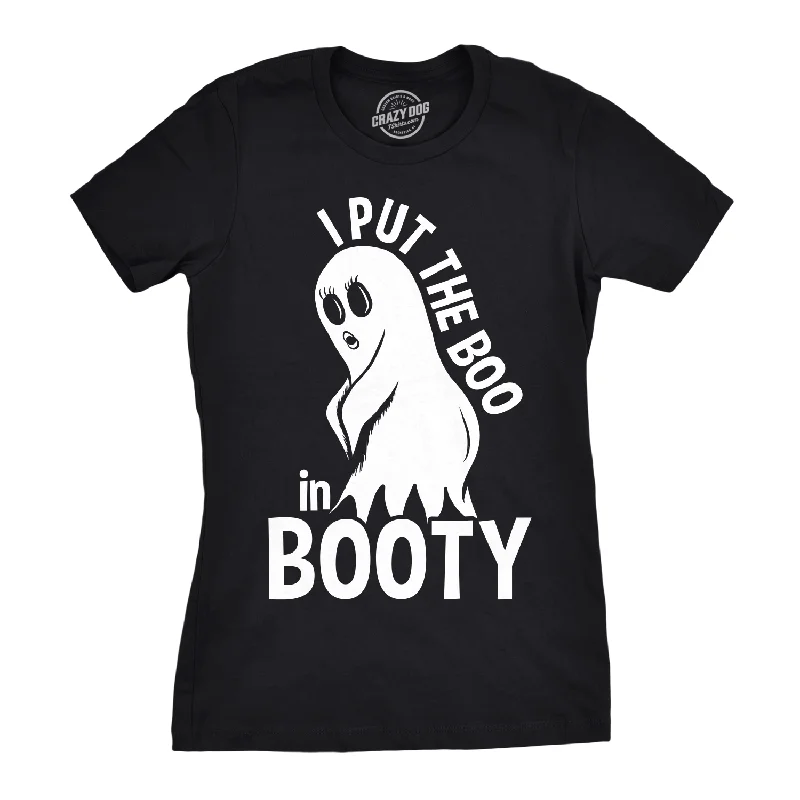 I Put The Boo In Booty Women's T Shirt